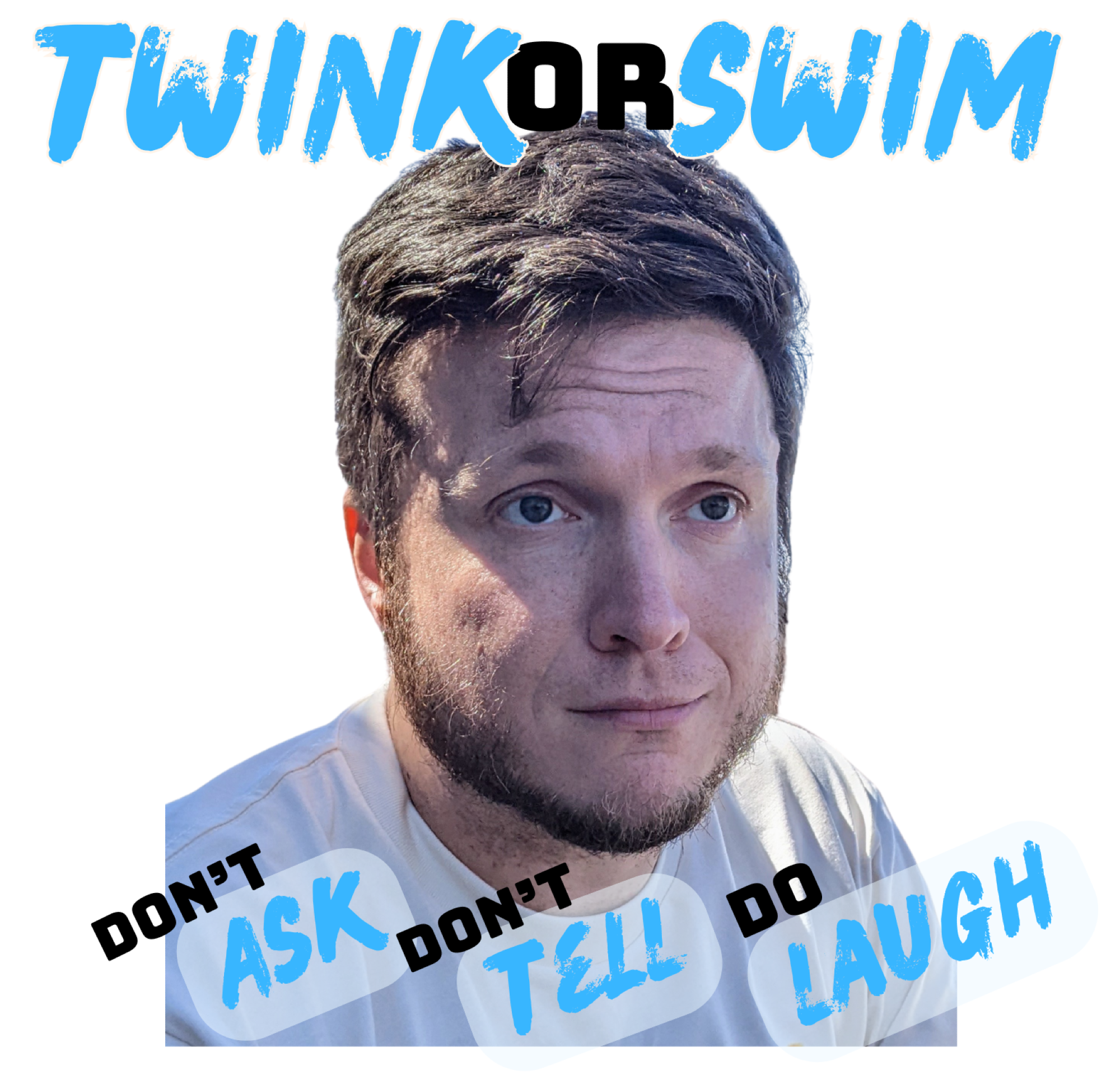 Twink or Swim